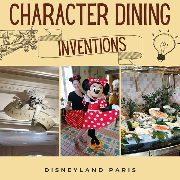 Character Dining at Disneyland Paris - Inventions!